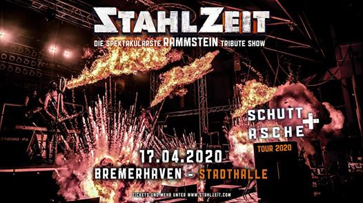 STAHLZEIT in Bremerhaven [DE] + Stadthalle