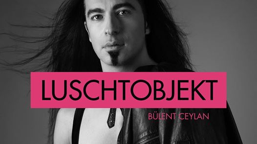 Erfurt | Bülent Ceylan - Luschtobjekt